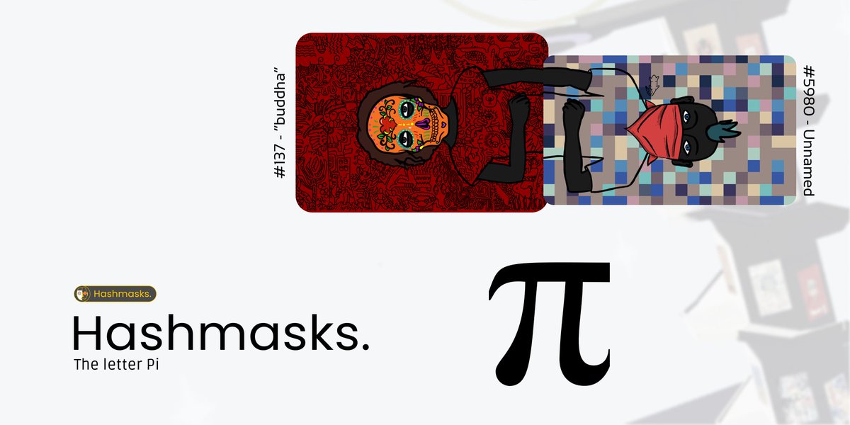 TheHashmasks's tweet image. Did you know: Flipping a Hashmask upside down, and combining it with another Hashmask forms the greek letter Pi. Do you see it, anon?