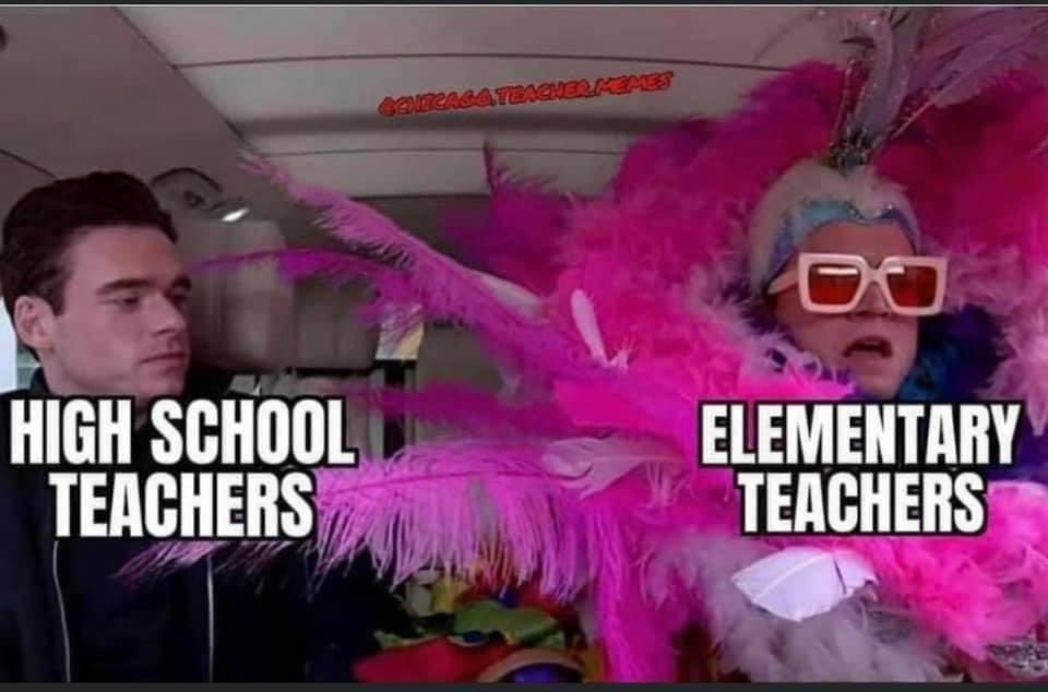 I always make jokes about elementary versus secondary teachers and this meme sums that up. I’m dying! 😂🤣 So using this in my trainings!!