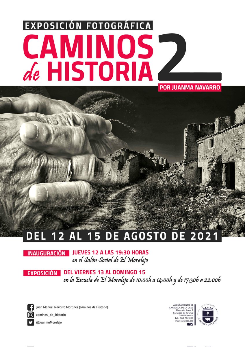 JuanmaMoralejo's tweet photo. Que poquito falta...
¿te la vas a perder? 🙂
II EXPOSICIÓN CAMINOS DE HISTORIA.
Fecha: Del 12 al 15 de Agosto 2021
Lugar: Escuela de El Moralejo. Caravaca de la Cruz. Murcia
#exposicion
#fotografía
#murcia
#caravacadelacruz
#elmoralejo https://t.co/PpuAANGmhg