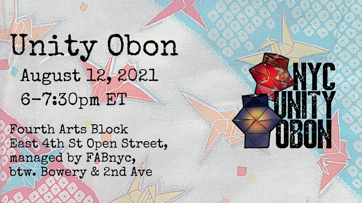 NYJACL's tweet photo. 🏮After over a year of isolation, mutual aid, and violence, we're joining the community next Thursday evening to host the NYC Unity Obon. Celebrate with performances and speakers at our outdoor Obon in the Lower East Side!

See the full line up &amp; RSVP: https://t.co/5Hps5cjwPs https://t.co/0hKaSMoszq