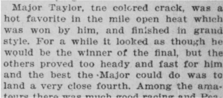 MajorTaylor99's tweet photo. #OTD - Aug. 8, 1897 - Major Taylor "made a great spurt going round the curve and came down the stretch like a bullet... landed a winner by a length" - Indianapolis Journal on 2nd heat Aug. 7 for 1-mile pro open at L.A.W. meet in Pa. 
Taylor placed 4th in the final. @HS_Chronicles https://t.co/1yOB2ioHxP