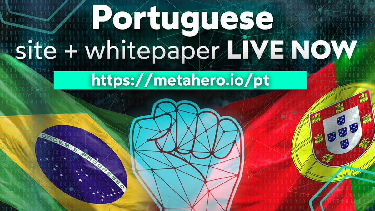 Metahero_io's tweet photo. 💥 Due to the explosion of interest from the Brazil/Portugal regions we have fast tracked the white paper and website to be launched in Portuguese. 

🔥 Live now @ https://t.co/NUPacZn1v5

#BeYourOwnHero https://t.co/ef1dfavPcT
