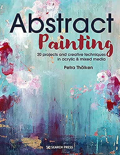 [[PDF] DOWNLOAD FREE' Abstract Painting: 20 projects and creative ...