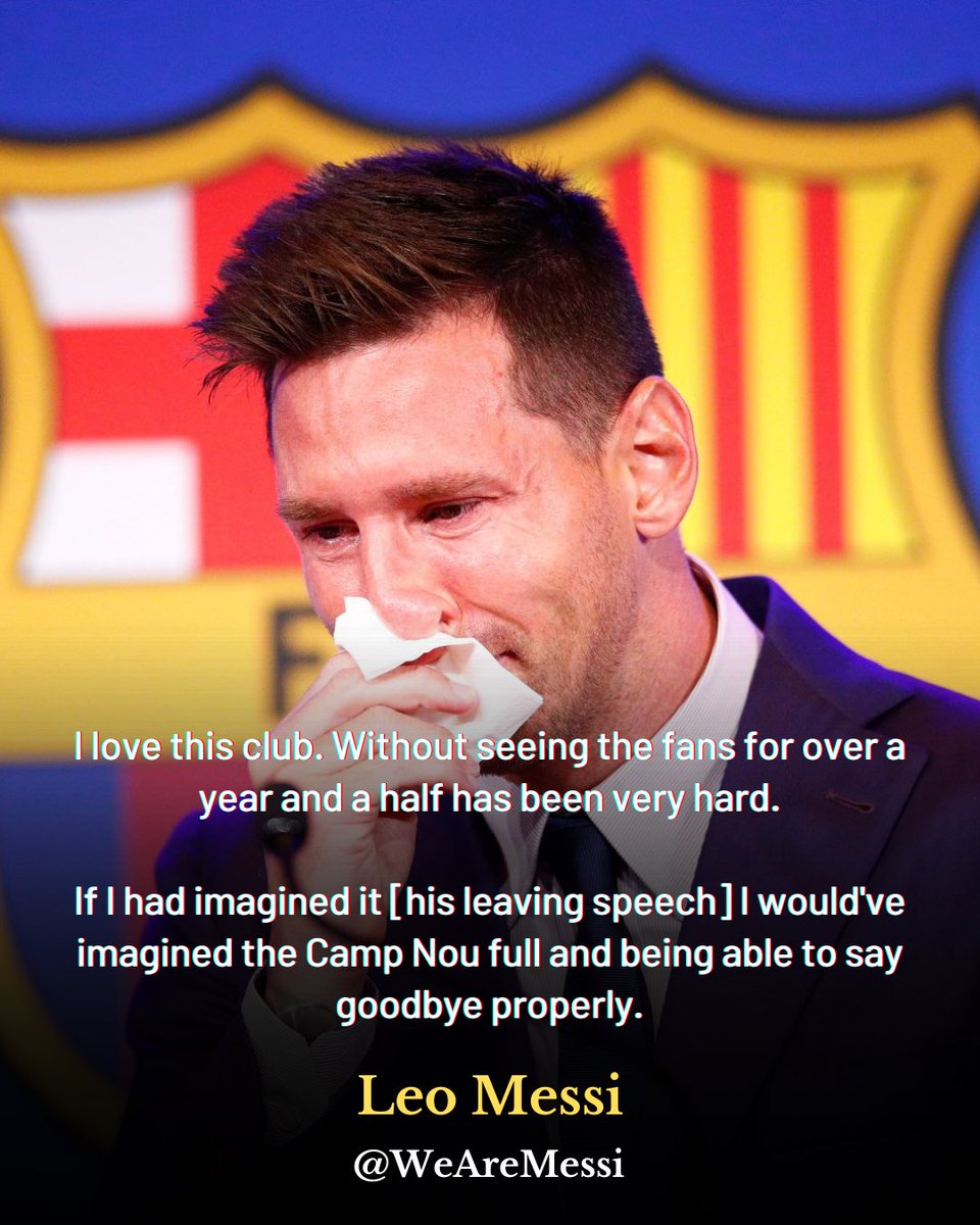 Leo Messi On Twitter Leo Messi I Never Imagined Having To Say Goodbye 10ve Wearemessi Lionelmessi