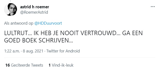 Astrid Roemer jaagt Harriet Duurvoort van Twitter: ‘LULTRUT… IK HEB JE NOOIT VERTROUWD…’ Lees het hier: bit.ly/2U2sm2F #twitter #socialmedia #boekenlezen #AstridRoemer #HarrietDuurvoort #vertrouwen