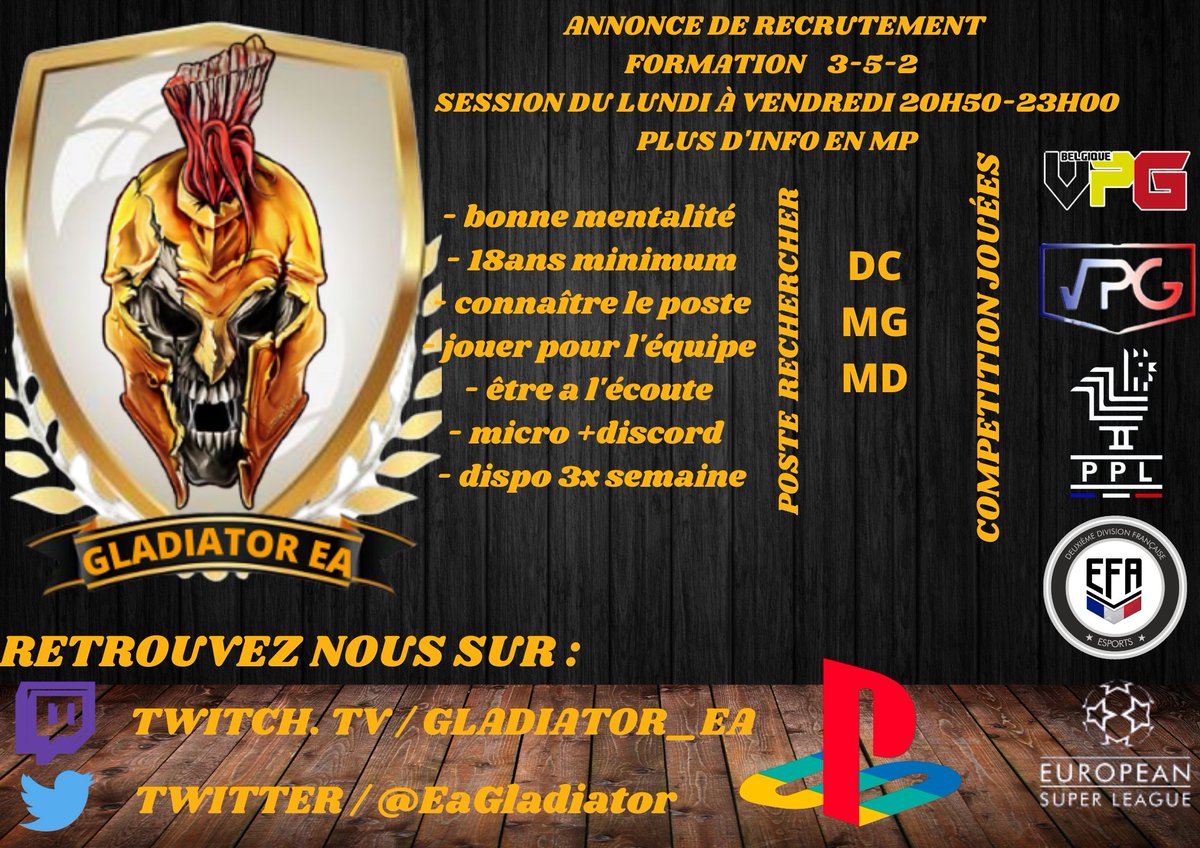 EaGladiator's tweet photo. Salut à tous GLADIATOR EA recrutes poste
DC
MD 
MG
COMPOSITION 3 5 2
SESSION TEST MARDI 10 AOÛT 
Pour bien préparé fifa 22 club engager en compétition
PPL PRESTIGE
EFA
VPG FRANCE
VPG BELGIQUE
ATTENTE RÉPONSE
VPN FRANCE
ACF FRANCE 
POUR PLUS D'INFO VENEZ EN PRIVÉ CLUB ADULTE. https://t.co/k3sc7ZgW6Y