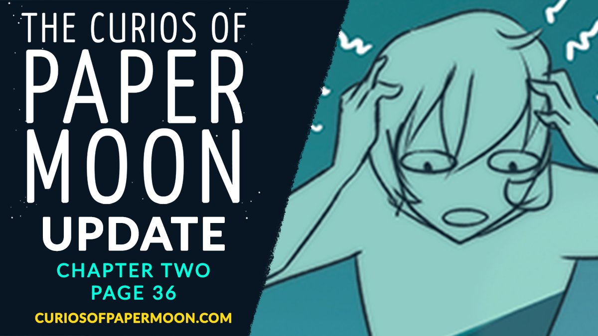 And we're back! 

✨ Updates begin every every Tuesday!  ✨

▶️ You can read the latest page at curiosofpapermoon.com ◀️