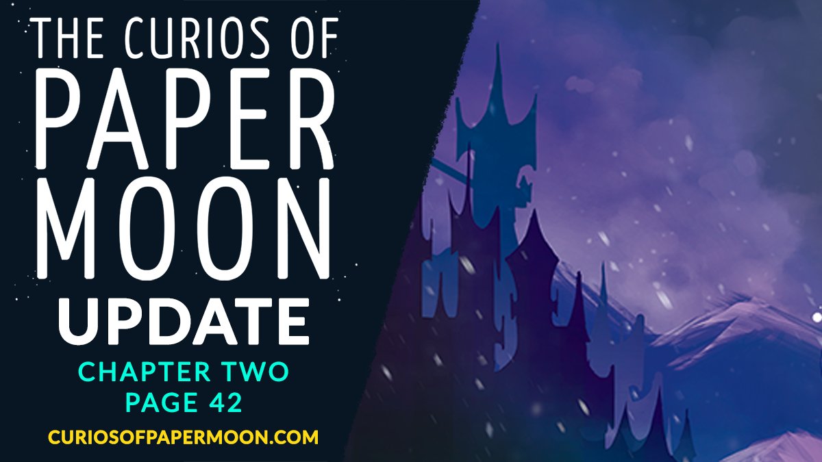 ✨ PAPER MOON UPDATE DAY! ✨

▶️ You can read the latest page at curiosofpapermoon.com ◀️