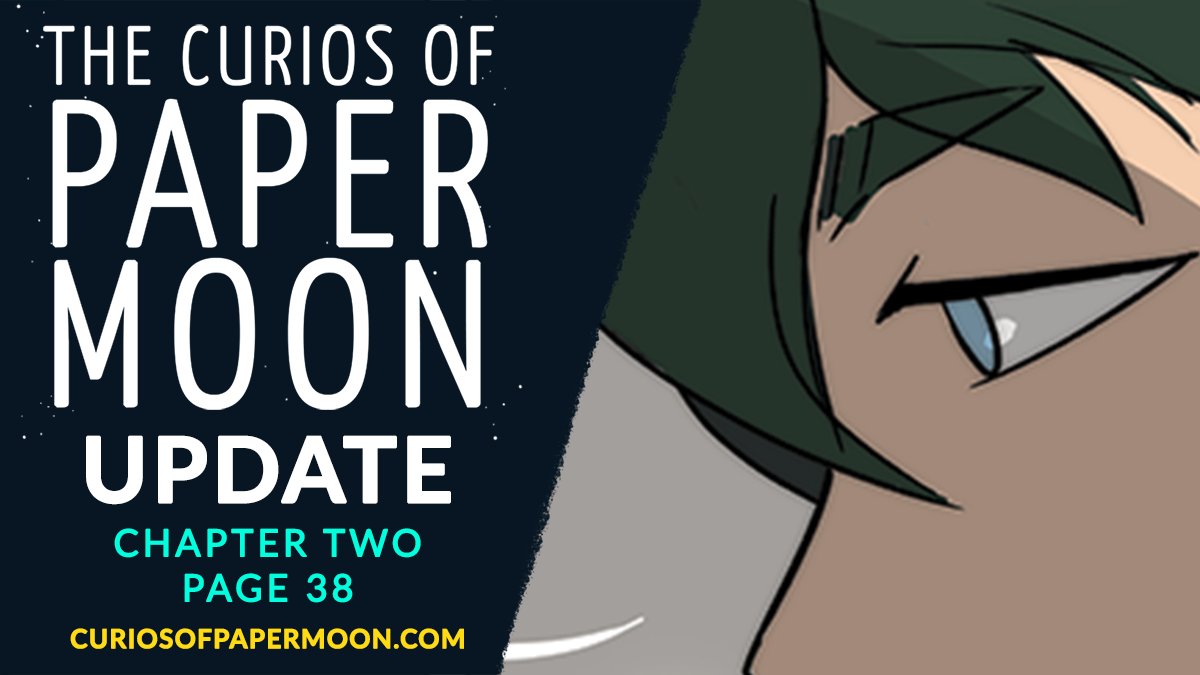 ✨ PAPER MOON UPDATE DAY! ✨

▶️ You can read the latest page at curiosofpapermoon.com ◀️