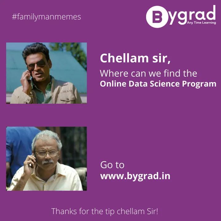 BygradOfficial's tweet photo. Chellam sir, where can we find best online data science course?
Apply Now: https://t.co/8mKqVed4bP

#bygrad #datascience #datascienceprogram #guranteedplacements #sundaymeme #TheFamilyMan https://t.co/D2SoksbnzI