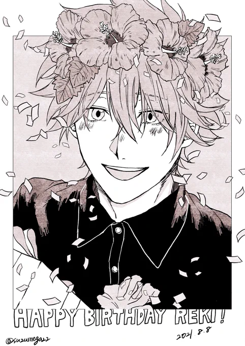 誕生日おめでとう!暦!
#喜屋武暦誕生祭2021 
#喜屋武暦生誕祭2021 