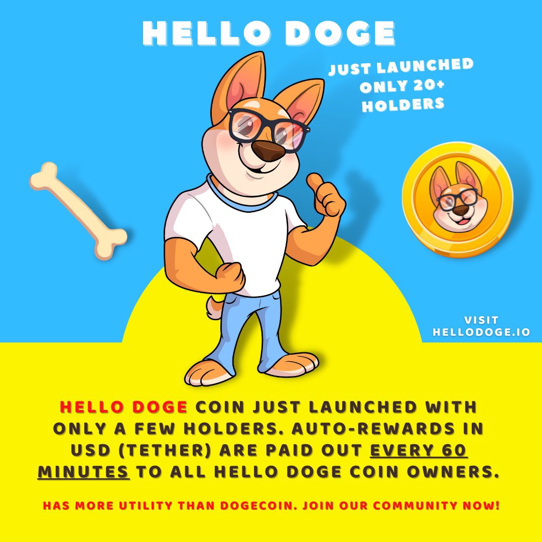 Ralvero's tweet photo. #HelloDogeCoin - @HelloDogeCoin is ready for a new ATH! 👀🚀

👀Launched 24 hours ago
👀#USDT rewards
👀210+ Holders
👀Active and transparent Dev
👀Hyped community 

Chart: https://t.co/NlGQKRuHrC

Website: https://t.co/bho8C1wjXX

TG: https://t.co/okebSmYluT https://t.co/paImG9jCyr