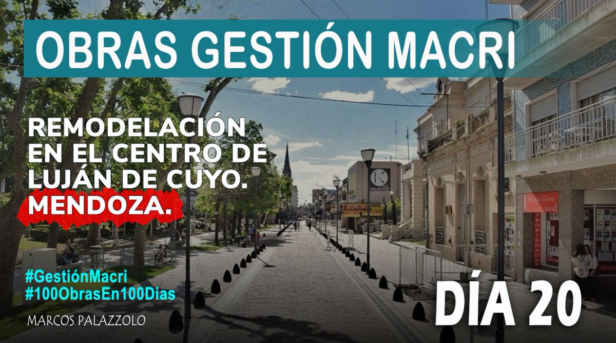 marcalpalazzolo's tweet photo. OBRAS GESTIÓN MACRI

DÍA 20

REMODELACIÓN EN EL CENTRO DE LUJAN DE CUYO. MENDOZA

#GestiónMacri @mauriciomacri 
#100obrasEn100Días https://t.co/YYdkeBoanZ