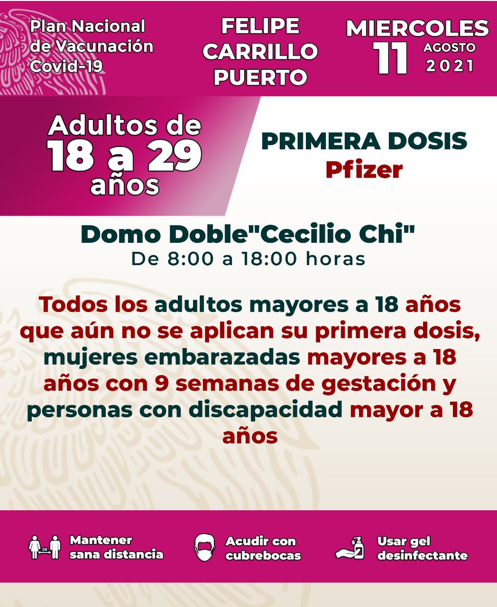 Del 9 al 11 de agosto continuará la aplicación de  primeras dosis en Felipe Carrillo Puerto a personas de 18 a 29 años de edad.
