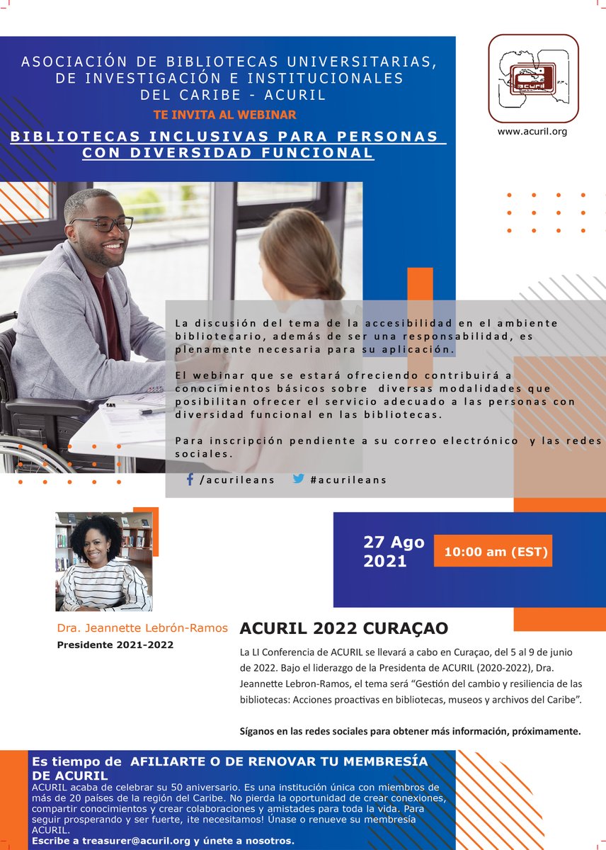Acurileano.a.s 
Reserva las fechas
-Agosto 27, 2021 : Webinar
- Junio 5-9, 2022: Acuril 2022 Curacao
Es tiempo de  AFILIARTE O DE RENOVAR TU MEMBRESÍA DE ACURIL.  Escribe a treasurer@acuril.org y únete a nosotros