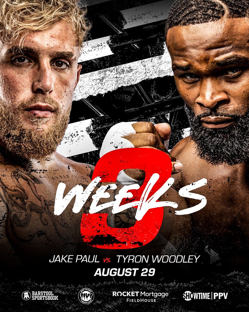 Don't miss a single second. Jake Paul Vs Woodley Poster - Jake Paul On Twitter 3 Weeks Sunday August 29th