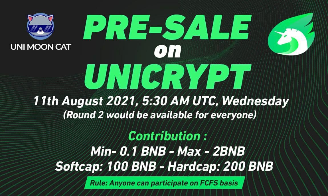 💎Get your hands early on UMCT tokens‼️ Seize the opportunity🔥

🚀Presale: 11 Aug 2021, 5:30 AM UTC, Wednesday, Round 2 would be available for everyone

🔥UNICRYPT Presale  link: app.unicrypt.network/amm/pancake-v2…

📌Note: Only Official announcements channel is t.me/unimooncattoke…