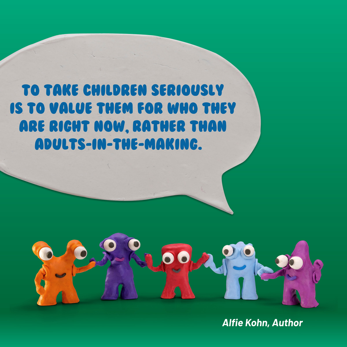 BCChildrensHosp's tweet photo. “To take children seriously is to value them for who they are right now, rather than adults-in-the-making.”-Alfie Kohn, Author https://t.co/C63dIjGikU