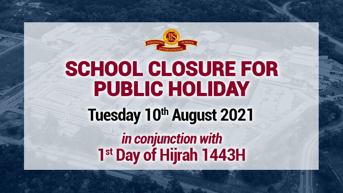 JISBrunei's tweet photo. The School admin offices will be closed on Tuesday 10th August 2021 in conjunction with 1st Day of Hijrah 1443H public holiday. For any enquiries, email social.media@jis.edu.bn #JISCommunity #JISBrunei #Brunei https://t.co/p2CnvcT4Ox