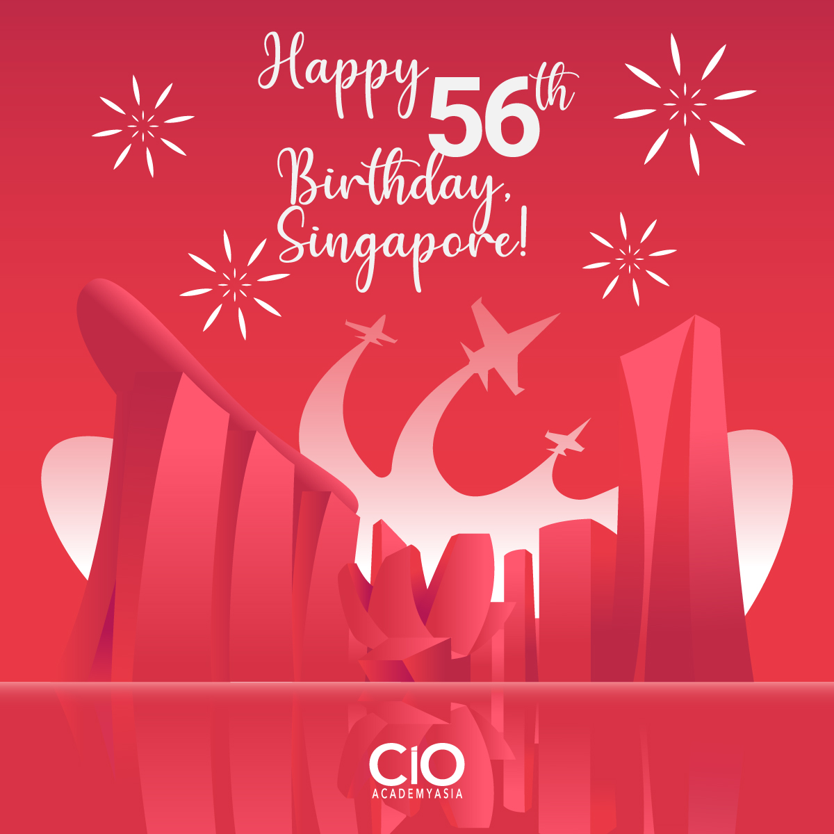 CIO Academy Asia wishes all Singaporeans...