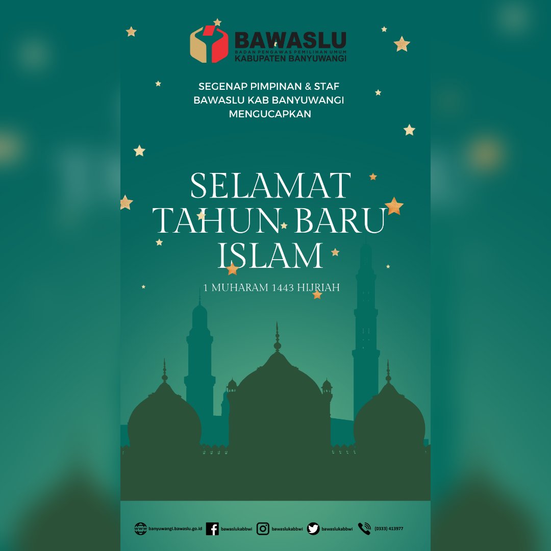 Selamat Tahun Baru Islam 1443 H, semoga keselamatan, kesehatan, dan berkah selalu membersamai kita semua. 

#bawaslukabbanyuwangi
#bawaslu
#cegahawasitindak