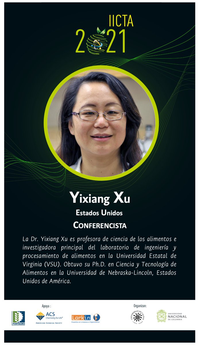 🇺🇸 Desde Estados Unidos, la Dr. Yixiang Xu hará parte del V Congreso Internacional en Investigación e Innovación en Ingeniería, Ciencia y tecnología de los alimentos, IICTA 2021.
¿Qué esperas para inscribirte? 
Más información: iicta.manizales.unal.edu.co