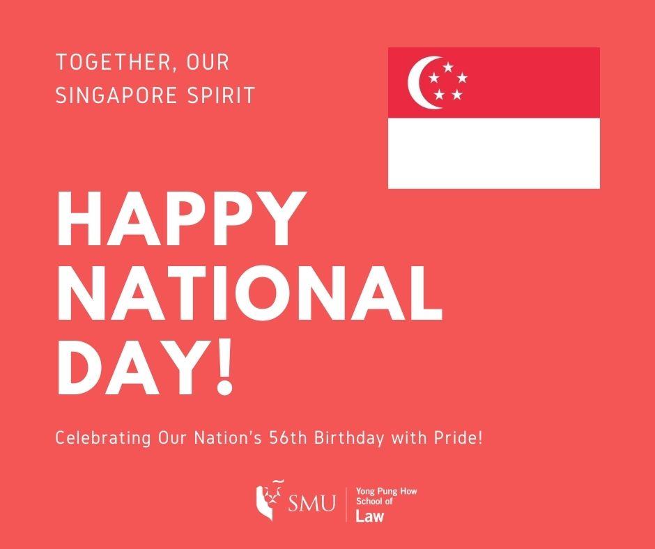 SgSMUYPHSL's tweet photo. The SMU Yong Pung How School of Law would like to wish everyone a Happy National Day! Let us Stay United as One People as we Navigate the Road Ahead!
#TogetherOneSGSpirit #nationalday ##nationaldaysg #SMUYPHSL #SMUSOL #shapingthefutureoflaw https://t.co/6GWJJqokmx