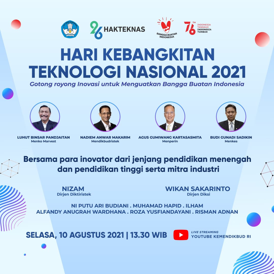 Mari gotong royong inovasi untuk menguatkan #banggabuatanIndonesia! #SahabatDikbud, jangan lewatkan siaran langsung peringatan Hari Kebangkitan Teknologi Nasional 2021, Selasa, 10 Agustus 2021, pukul 13.30 WIB di kanal YouTube Kemendikbud RI!

#Harteknas
#MerdekaBelajar