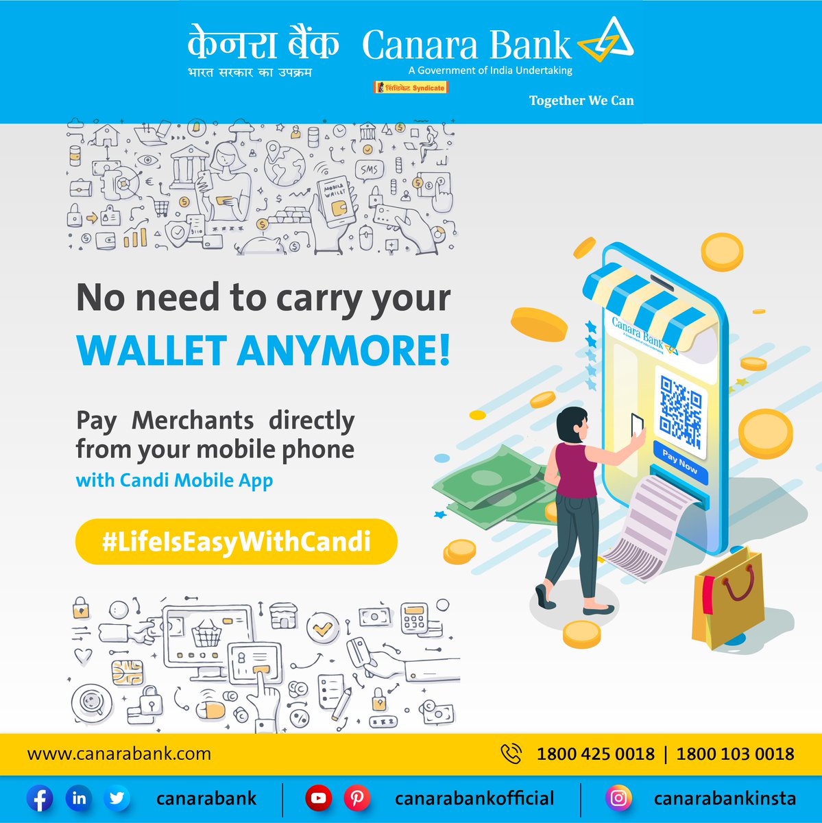 canarabank's tweet photo. Make transactions easy and streamlined by paying merchants directly from your mobile with the CANDI App! Download now:
Android: https://t.co/iRtlku5RVW
iOS: https://t.co/sRLXBfik08
#CanaraBank #LifeIsEasyWithCANDI #CANDIApp #MobileBanking https://t.co/12Ay4MQozv