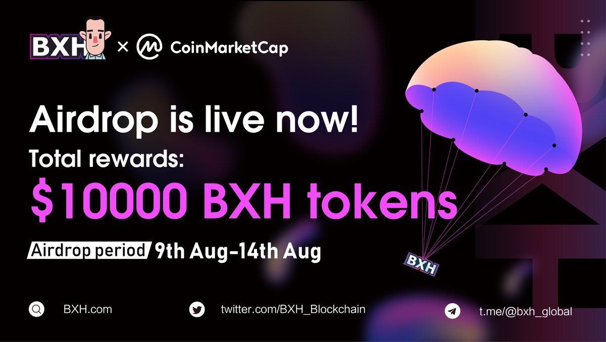 🔥New #Airdrop with #CoinMarketCap is live now!
☄️Total rewards: $10000 $BXH 
⏰ Aug 9th - Aug 14th

More details please check here:
coinmarketcap.com/currencies/boy…

Stay tuned, #BXHers!

#Airdrops #BSC #HECO #OKExChain #BXH