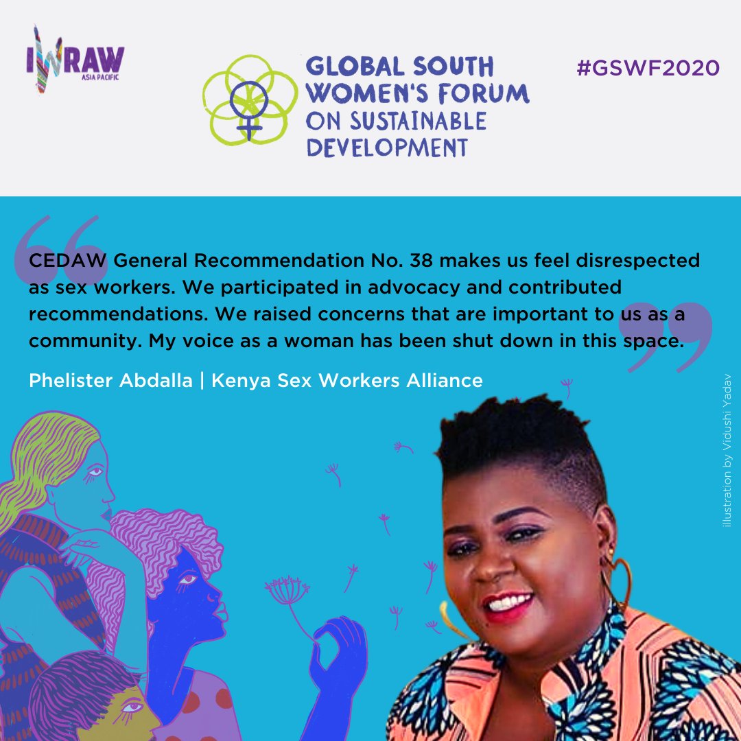 IWRAW_AP's tweet photo. Silencing sex workers' voices leads to &amp; perpetuates harm. In a new blog post excerpted from their #GSWF2020 panel, Radhika Coomaraswamy &amp; @Ke_swa's Phelister Abdalla examine the failures of #CEDAW General Recommendation 38 on trafficking in women &amp; girls: https://t.co/OMSKosOL7o https://t.co/AeAv1v1IxY
