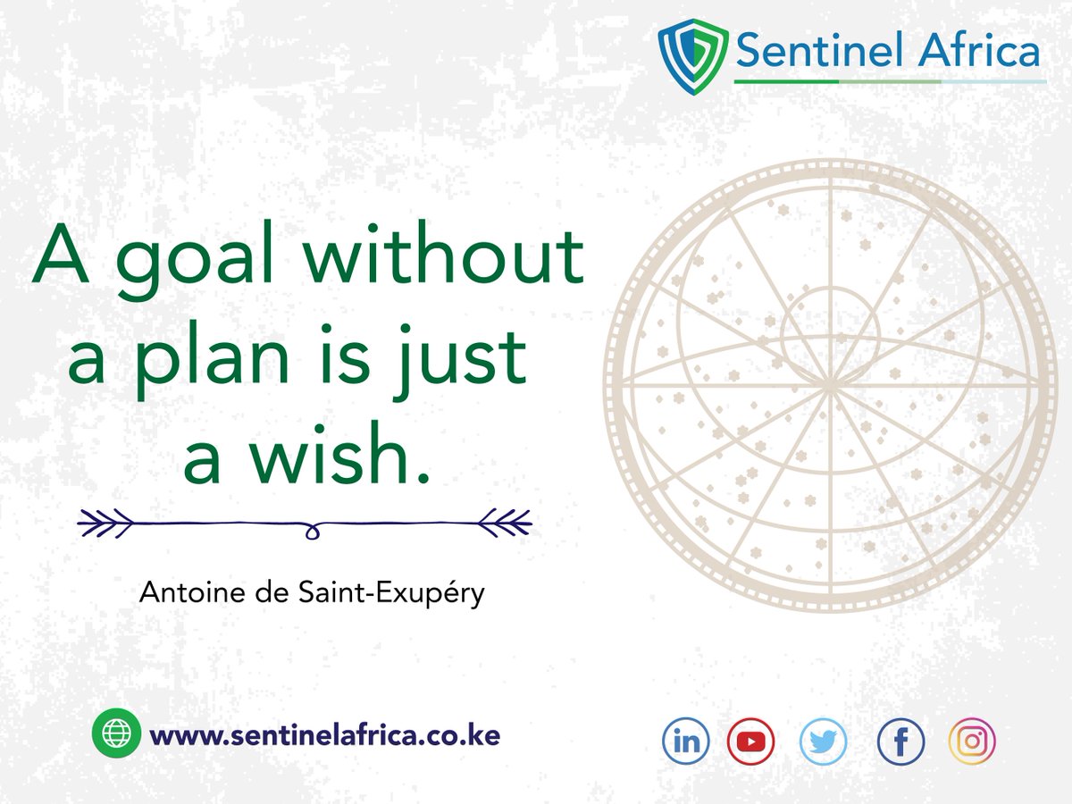 SentinelAfrica's tweet photo. #MondayMotivation
It means that without actionable steps, your dream is just that: a dream.  A goal without a plan is just a wish. Have a successful week ahead.
#Quoteoftheday #BeTheSentinel https://t.co/CXKYtW59cr