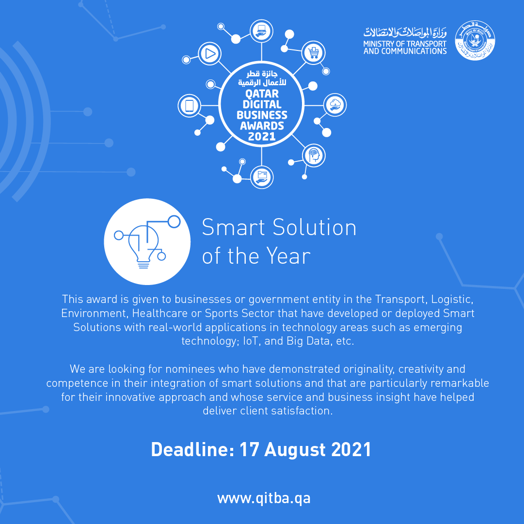 MOTQatar's tweet photo. Smart Solution of the Year is one of the the Qatar Digital Business Awards 2021 categories.
This year’s awards are in 11 categories, check them out and submit your applications on the website https://t.co/eEmndJfvoF no later than August 17th, 2021
#QDBA #business #digitalbusiness https://t.co/DJp3on3trt