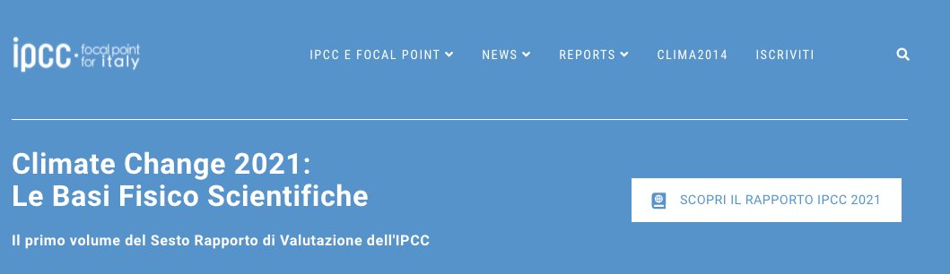 Climate Change 2021: le basi fisico-scientifiche
Il primo volume (WG1) del Sesto Rapporto di Valutazione dell'#IPCC, la più aggiornata e completa rassegna scientifica sui cambiamenti climatici
I contenuti aggiornati sono disponibili qui
ipccitalia.cmcc.it/climate-change…