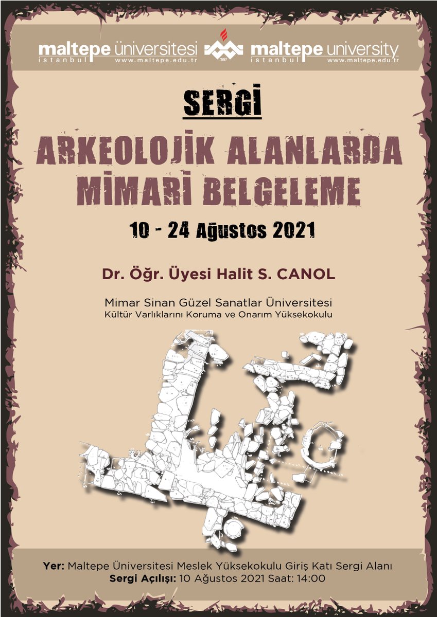 Dr. Öğr. Üyesi Halit S. CANOL'un 
Çalışmalarından oluşan Arkeolojik Alanlarda Mimari Belgeleme Sergisi, 10 - 24 Ağustos 2021 tarihleri arasında Meslek Yüksekokulu giriş katındaki sergi alanında gerçekleştirilecektir. Sergimize bekleriz.