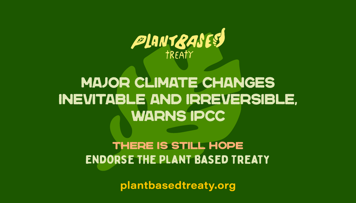 ClimateSaveInd's tweet image. Major climate changes inevitable and irreversible, warns #IPCC

There is still hope

Endorse and follow the #PlantBasedTreaty
@Plant_Treaty