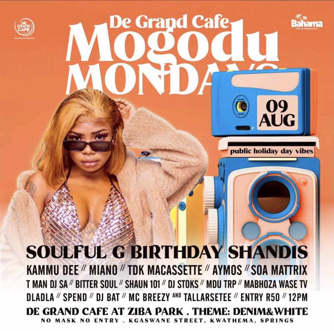 lemobohemian's tweet photo. @_DeGrandCafe MOGODU MONDAYS PRESENTS: SOULFUL G’S BIRTHDAY SHANDIS.

GAME DAY 🔥🔥🚀

TODAY IS A PUBLIC HOLIDAY SO MAKE SURE YOU PULL UP EARLY.

COVID REGULATIONS APPLY 😷 

#MogoduMonday
#goodfoodgoodvibesneverlie https://t.co/RevY0iIlim