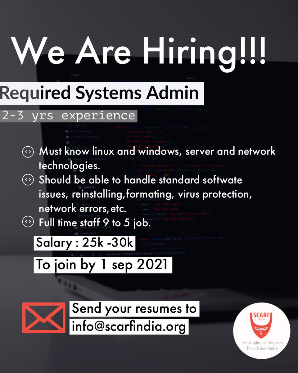 SRFmentalhealth's tweet image. WE ARE HIRING 
Job Announcement for the role Systems Admin 
Send your resumes now to info@scarfindia.org
#jobannouncement #applynow #systemsadmin #hiring #tech #Linux #networksecurity #Windows #recruitment