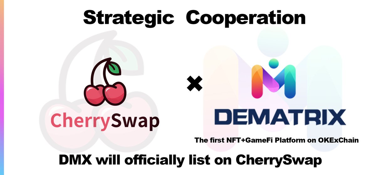 Glad to announce that CherrySwap <a href="/CherryswapNet/">hussein</a>  has reached a strategic cooperation with Dematrix ! 
🤟Next, Dematrix will soon have substantial interaction with CherrySwap in Farming and NFT trading!