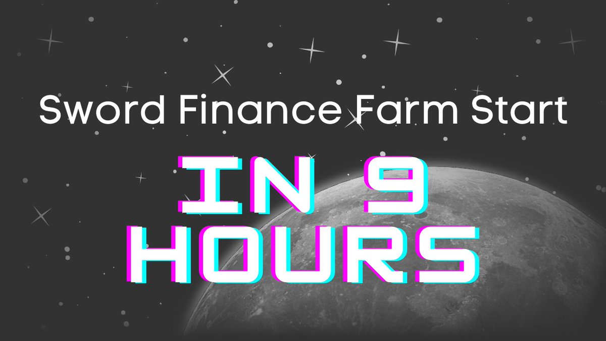 sword_finance's tweet photo. Sword Finance Farm Start in approximately 9 Hours!

https://t.co/G9Am304EBb

https://t.co/rdFpr4Ffld

Farm Countdown: https://t.co/xVOkF0QCPo

#DeFi #yieldfarming #doge #Tokenomics #ElonMusk #moonshot #BSC #BSCGems #Airdrop #dogecoin #PancakeSwap #Moon https://t.co/Zbto7qewPb