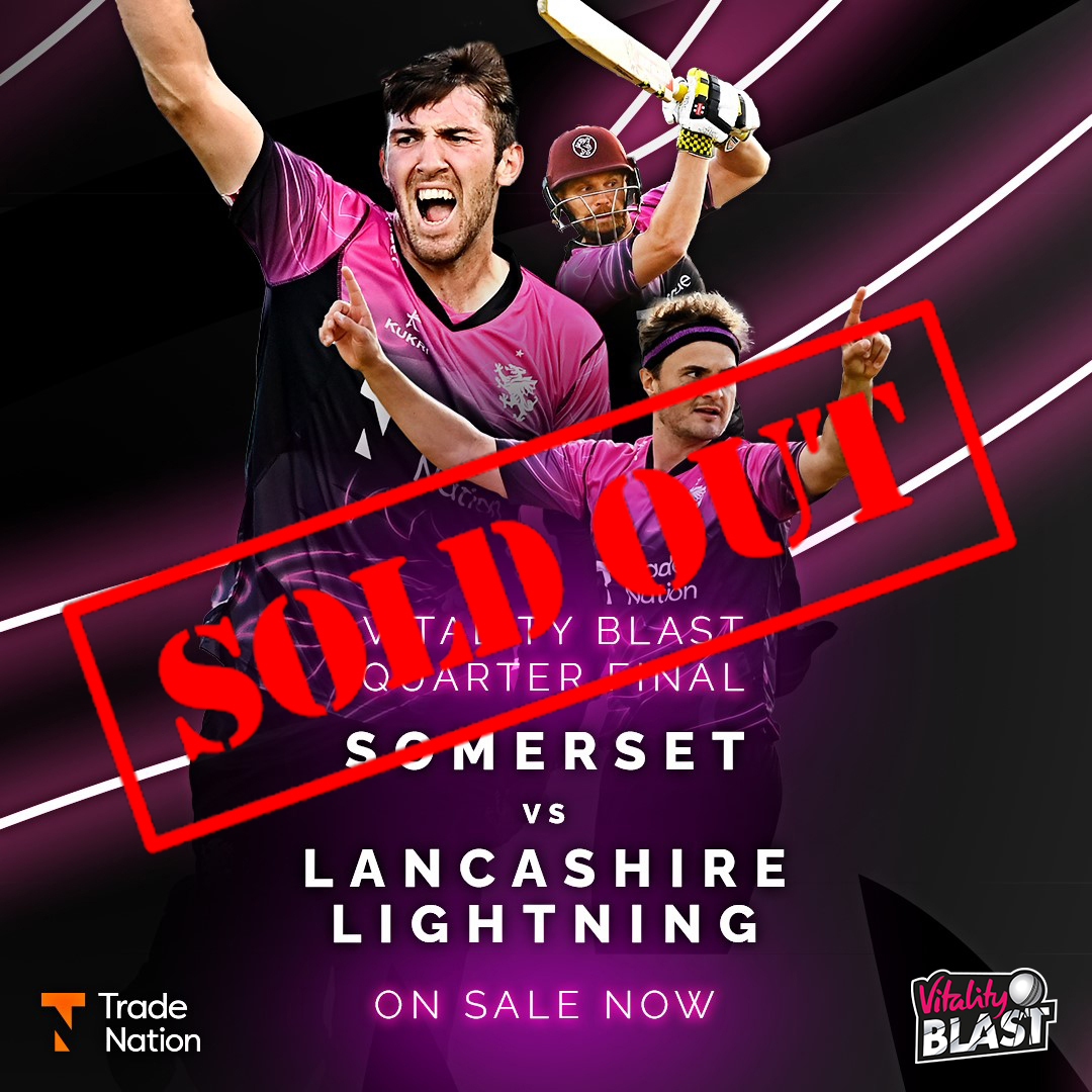 SomersetCCC's tweet photo. 💥 SOLD OUT 💥

WOW! Over 3,000 tickets sold this morning in less than 2 hours!! 🤯🤯🤯

We can now announce that Somerset vs Lancashire Lightning in the @VitalityBlast Quarter-Final is now SOLD OUT!

#WeAreSomerset https://t.co/tBkSyn2Fbu