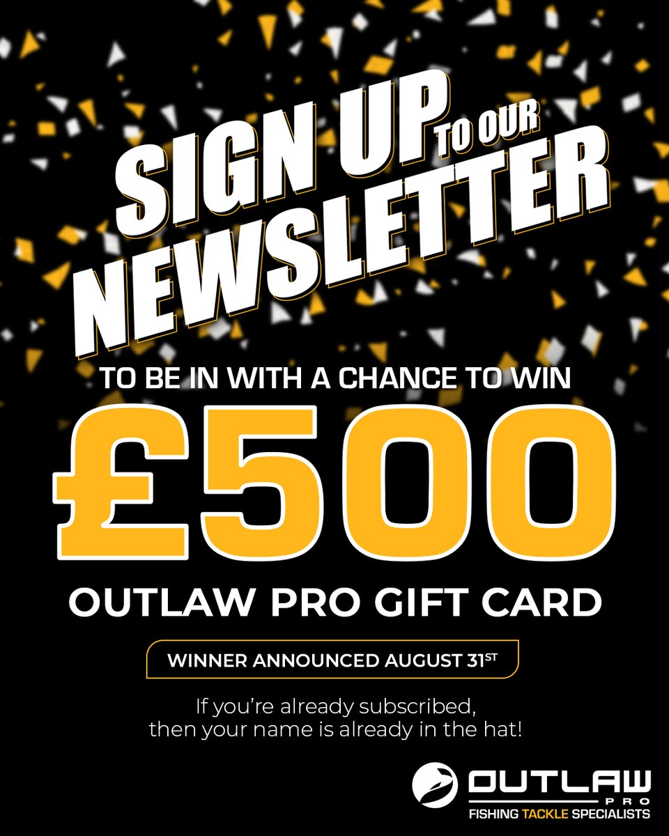😮 𝙒𝙄𝙉 a £500 Outlaw Pro Gift Card - simply sign up to our emails to be entered!

👉 outlawpro.us4.list-manage.com/subscribe/post…

🏆 Sign up by 31st August to automatically be entered into this fantastic prize.

Tight lines and it could be you

Outlaw Pro