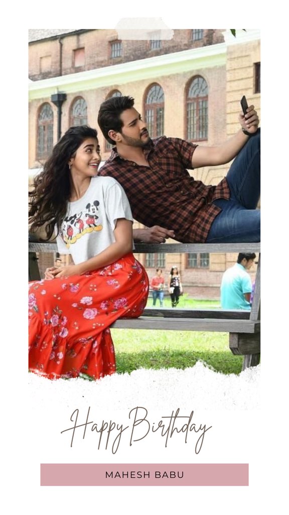 hegdepooja's tweet photo. Happy Birthday @urstrulyMahesh ! Here’s hoping for another Blockbuster and most importantly, having fun on sets 😃 Hope this year is filled with loads of love, laughter and success. Happy to be on board! #Trivikram sir and @haarikahassine , Round 3.. let’s go! 😆❤️ https://t.co/NQiLvCtvKm
