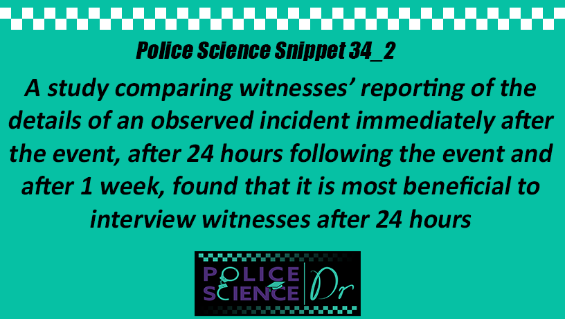 PoliceScienceDr's tweet image. What have you found to be the most effective time after an incident to ensure best recall?

Original article: tandfonline.com/doi/full/10.10…

#Witness #Memory #CognitiveInterview #EvidenceBasedPolicing #investigativepsychology