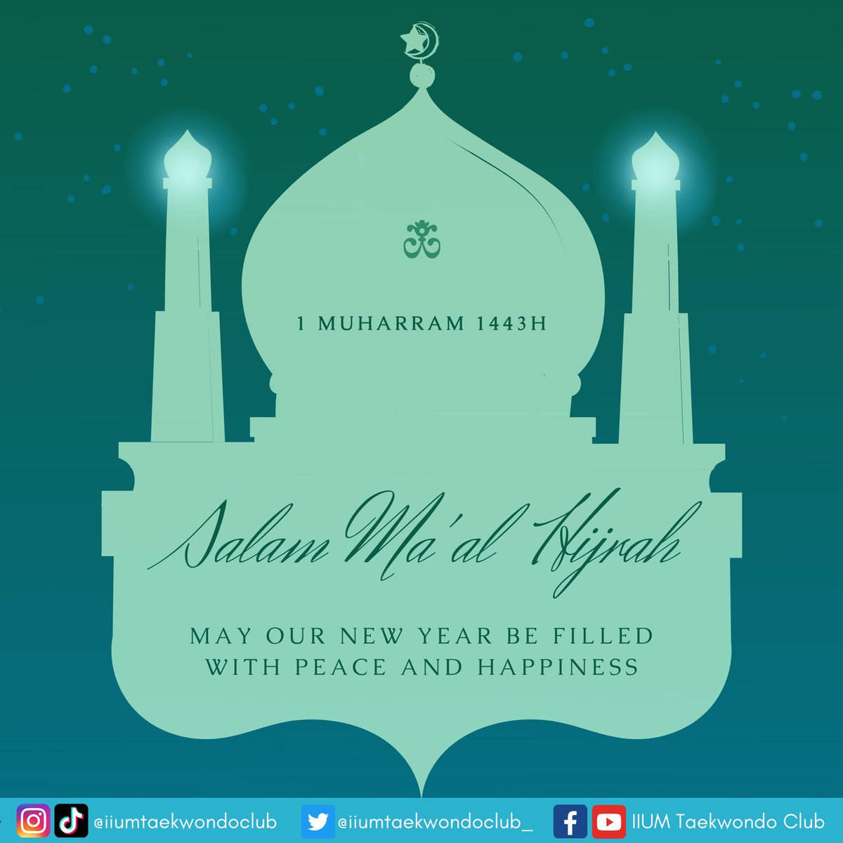 iiumtaekwondo_'s tweet photo. Assalamualaikum everyone👋🏻
We would like to wish Salam Awal Muharram to all members of IIUM Taekwondo Club.🥳
May this new year be better than previous years.���
And make our lives more blessed and pleased by Allah SWT.🤲🏻
#salamawalmuharram
#staysafe
#stayhealth https://t.co/cGFLG3TpRz