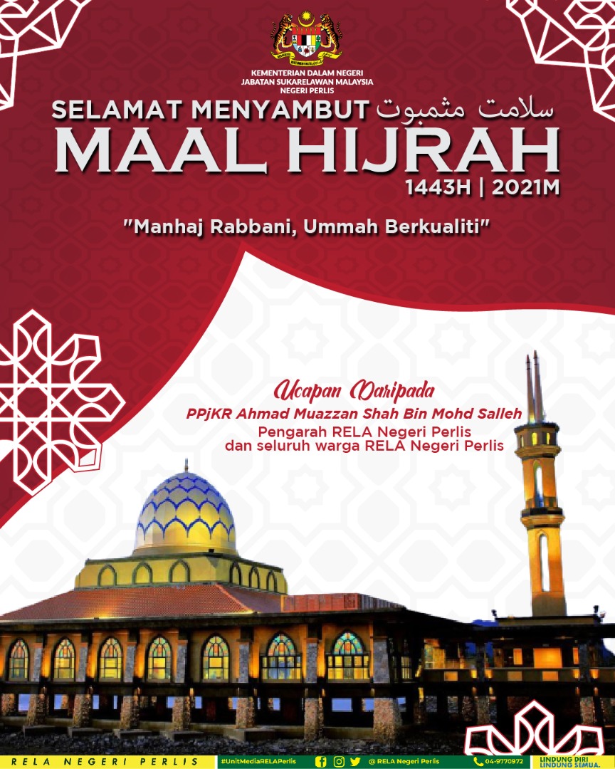 Salam Maal Hijrah 1443H kepada semua umat islam di Malaysia.
bertemakan "Manhaj Rabbani, Ummah Berkualiti" . Semoga yang berlalu dijadikan pengajaran dan pedoman buat hidup kita di masa yang akan datang, In Shaa Allah.

#UnitMediaRELAPerlis
#COVID19
#KitaMestiMenang