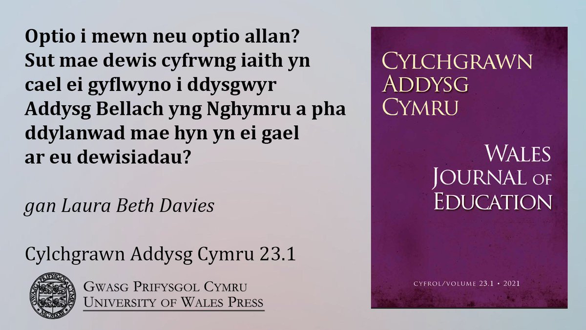 ERTHYGL NEWYDD: 'Optio i mewn neu optio allan? Sut mae dewis cyfrwng iaith yn cael ei gyflwyno i ddysgwyr Addysg Bellach yng Nghymru a pha ddylanwad mae hyn yn ei gael ar eu dewisiadau?'
gan Laura Beth Davies (Prifysgol Caerdydd)
doi.org/10.16922/wje.2…
