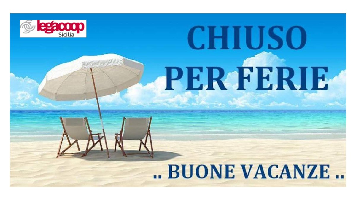 LegacoopSicilia's tweet photo. 🔸📍 Vi comunichiamo che gli #uffici di Legacoop Sicilia saranno chiusi da giorno 11 al 22 agosto.
🔸📍 Auguriamo buone ferie a tutti i nostri #cooperatori ed #amici.
🏝🏝 Buone vacanze! https://t.co/yKLPxppMEd