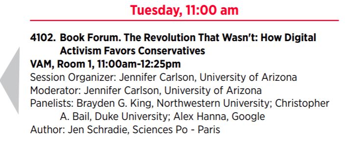 schradie's tweet image. Join me: #ASA2021 American Sociological Association Book Forum on Tues 11am East coast time (Room 1) for my book, &quot;The Revolution That Wasn&apos;t: How Digital Activism Favors Conservatives&quot; hosted by @jdawncarlson with comments by @alexhanna @braydenk @chris_bail