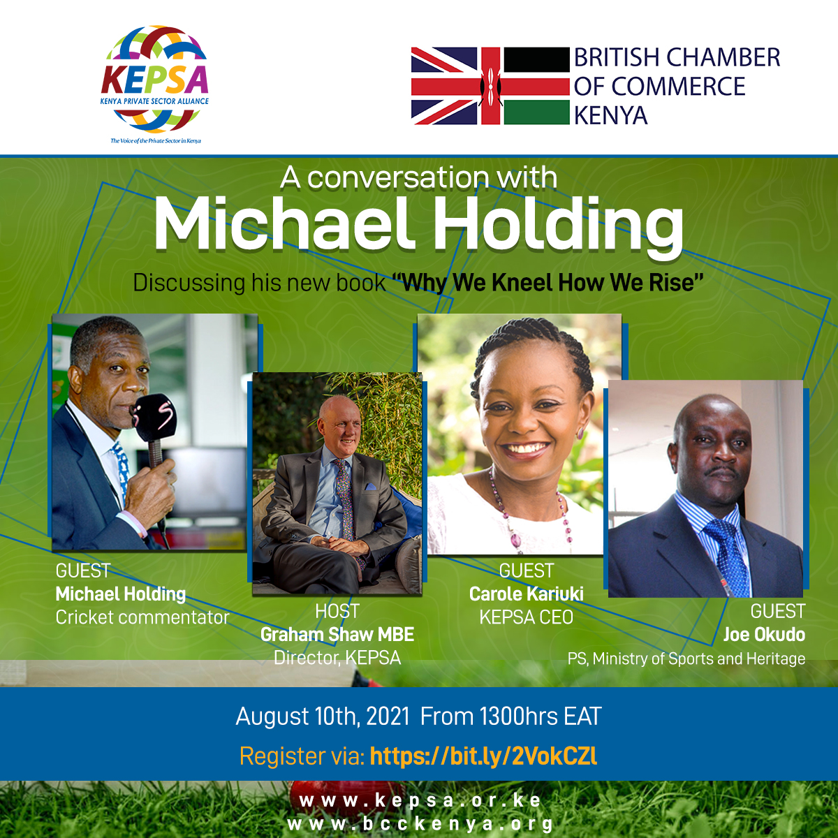 KEPSA and the <a href="/britchamken/">BritishChamberKenya</a> are very proud to invite you to a conversation with Michael Holding, the famous Jamaican cricket commentator, on August 10th, 2021 from 1300hrs EAT.

He will discuss his new book “Why We Kneel, How We Rise”.

Register via bit.ly/2VokCZl